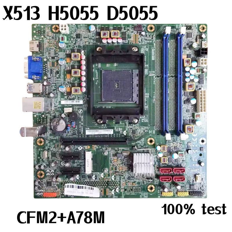 

CFM2+A78 For Lenovo X513 H5055 D5055 Desktop Motherboard Socket FM2+ DDR3 Mainboard 100% Tested Fully Work