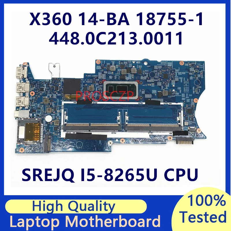 448.0C213.0011 Mainboard For HP X360 14-BA Laptop Motherboard With SREJQ I5-8265U CPU 18755-1 100% Full Tested Working Well