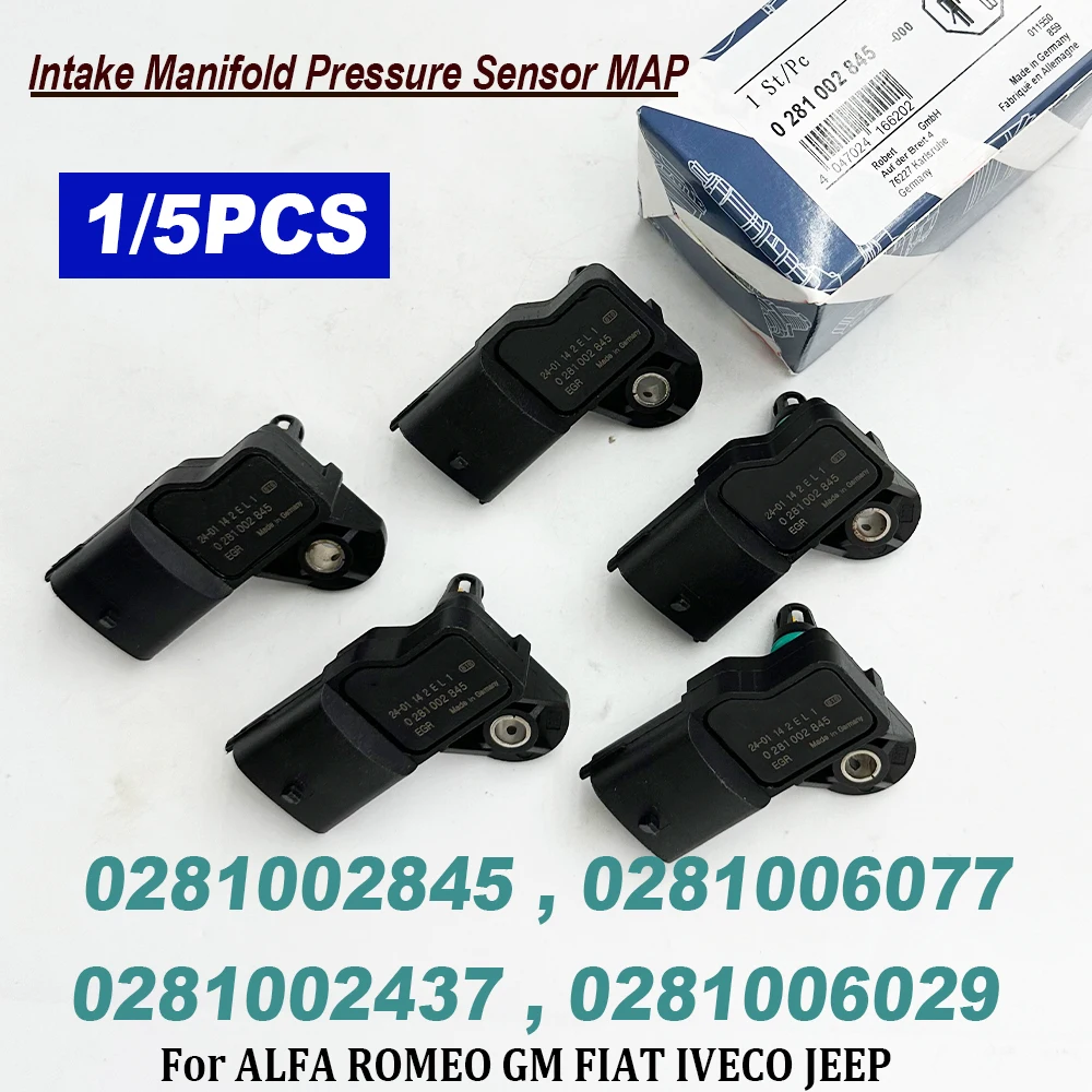 1/5PCS 0281002845 0281002437 0504088431 Intake Manifold Pressure Sensor MAP For ALFA ROMEO GM FIATT IVECOO JEEPP High Quality