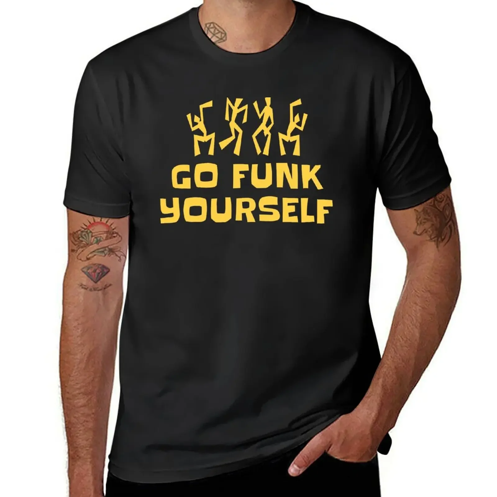 Go Funk Yourself T-Shirt vintage custom t shirt vintage graphic tee cute tops t shirt men