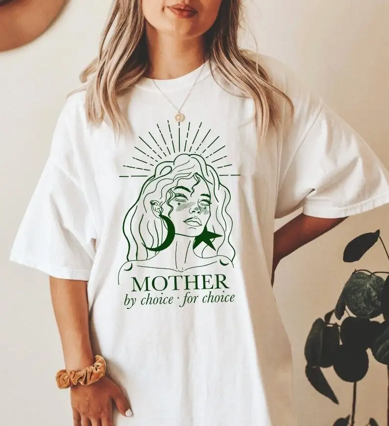 Mother by choice for shirt pro roe abortion rights reproductive keep safe legal