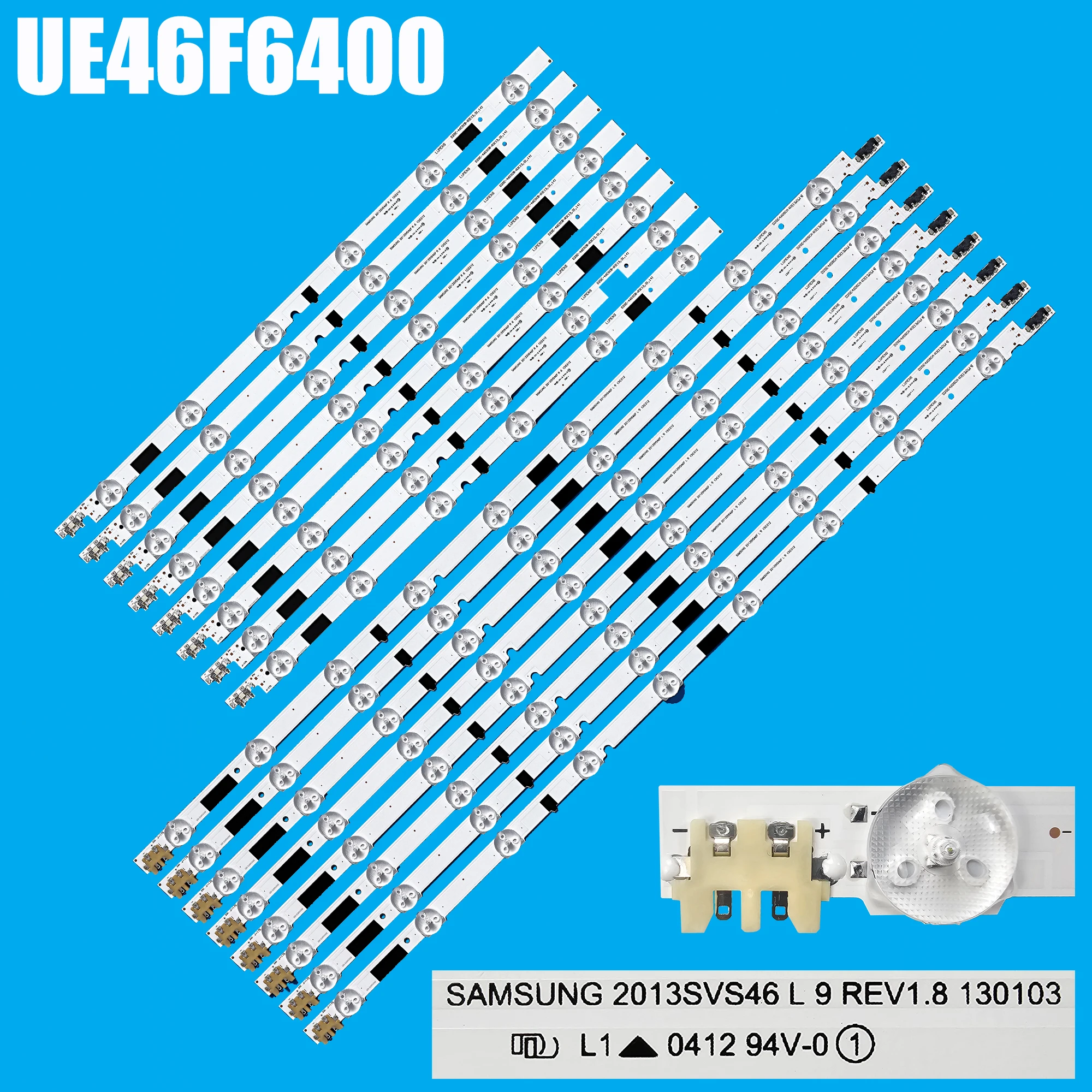 

New Kit 16pcs LED strip for Samsung UN46F6800 UN46F6400 UE46F6475 2013SVS46F R6 L9 D2GE-460SCA-R3 D2GE-460SCB-R3 BN96-25308A