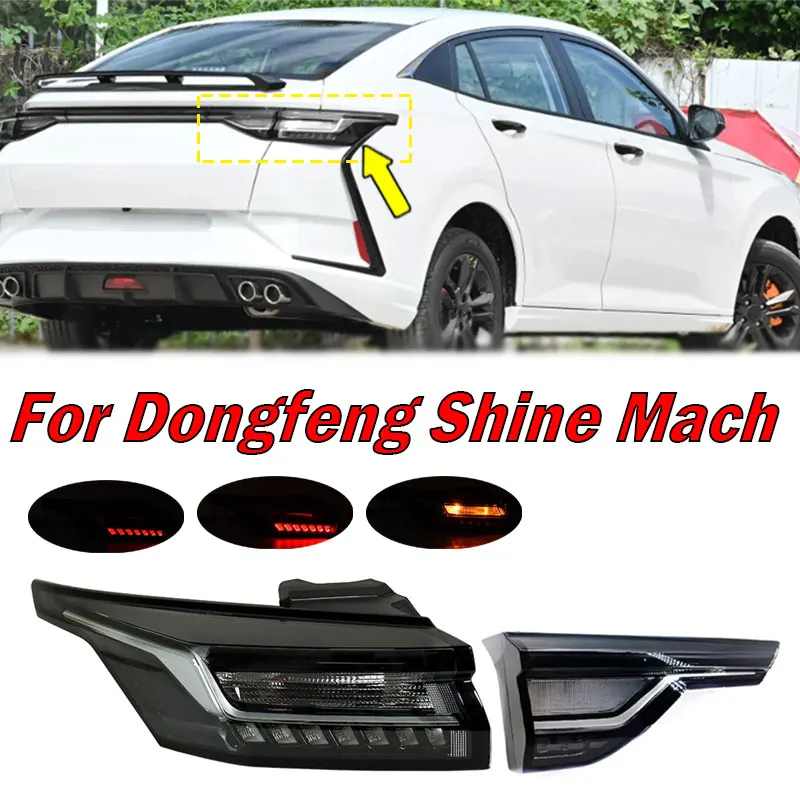 

For Dongfeng Shine Mach Car Rear Taillight Assembly Turn Signal Lamp Brake Lamp Warning Light Parking Light Auto Tail Light