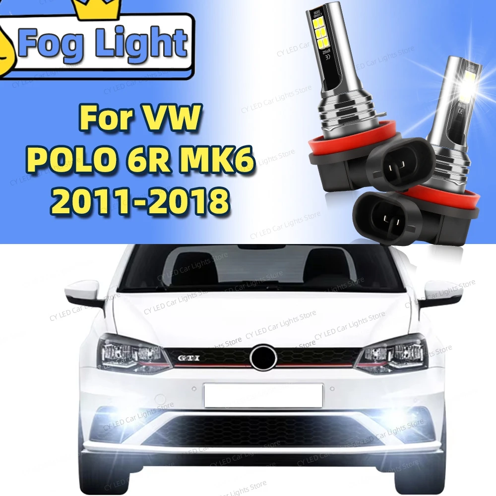 

2Pcs LED Front Fog Light Lamp Casnbus 6000K Car Bulbs For VW Volkswagen POLO 6R MK6 2011 2012 2013 2014 2015 2016 2017 2018