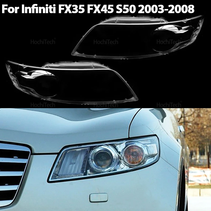 

Car Headlight Cover Lampshade HeadLamp Clear Lens Cover Bright Shell Cover for Infiniti FX35 FX45 S50 2003-2008 Lampcover Glass