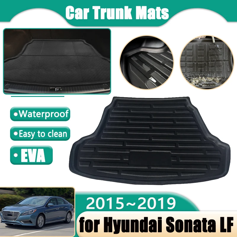 

Для Hyundai Sonata LF 2015 2016 2017 ~ 2019 Автомобильный коврик в багажник из ЭВА, водонепроницаемый задний багажник, поднос для багажника, коврик для хранения, аксессуары
