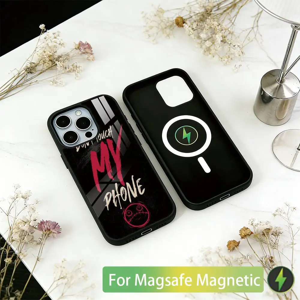 Dont Touch My-y Phone Phone Case For iPhone17,16,15,14,13,12,11 Plus,Pro Magnetic For Magsafe Wireless Charging