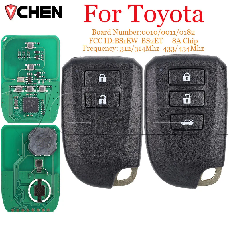 

Remote Smart Car Key Fob For Toyota YARIS L VIOS 2/3 Buttons 0010 0011 0182 312 314 433 434 Mhz 8A Chip P4 39 FCC BS1EW BS2ET