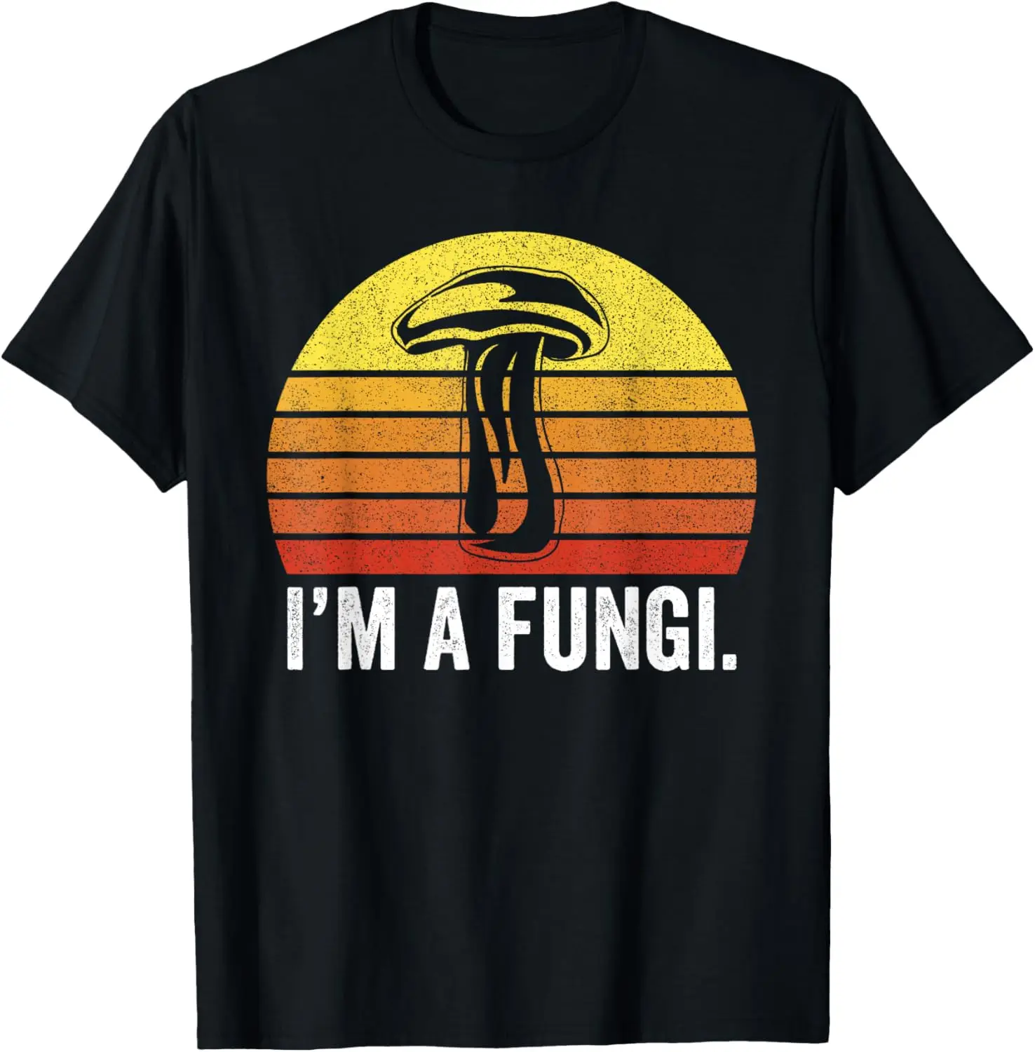 I'm A Fungi Shirt Funny Mushrooms Fun Guy Pun Biology Fungi T-Shirt