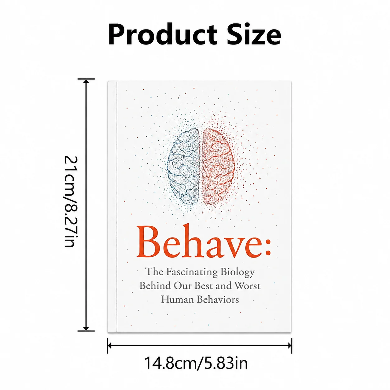 Behave: The Fascinating Biology Behind Our Best and Worst Human Behaviors