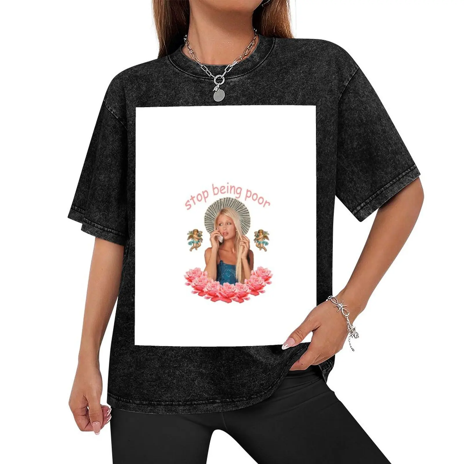 Paris Hilton 'Stop Being Poor' T-Shirt Aesthetic clothing summer 2025 cute clothes heavy weight t shirts for men