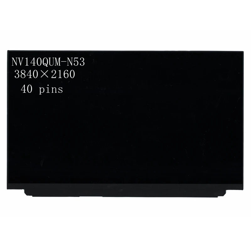 

Original 14.0 inch 4K EDP 40 pins Laptop Lcd Screen NV140QUM-N53 FRU 01YN122 UHD 3840*2160 Non-touch