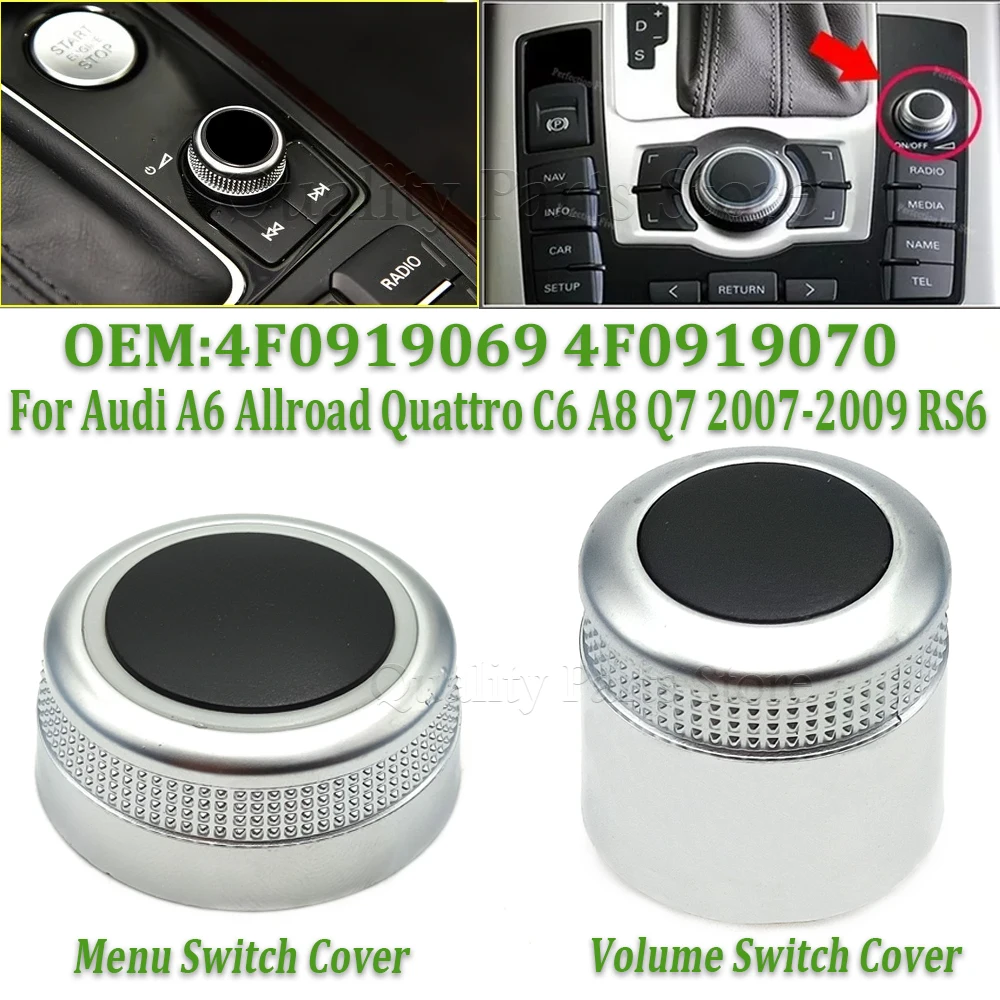 NEW MMI Multimedia Rotary Knob Main Menu Volume Switch For Audi A6 Allroad Quattro C6 A8 Q7 2007-2009 RS6 4F0919069 4F0919070