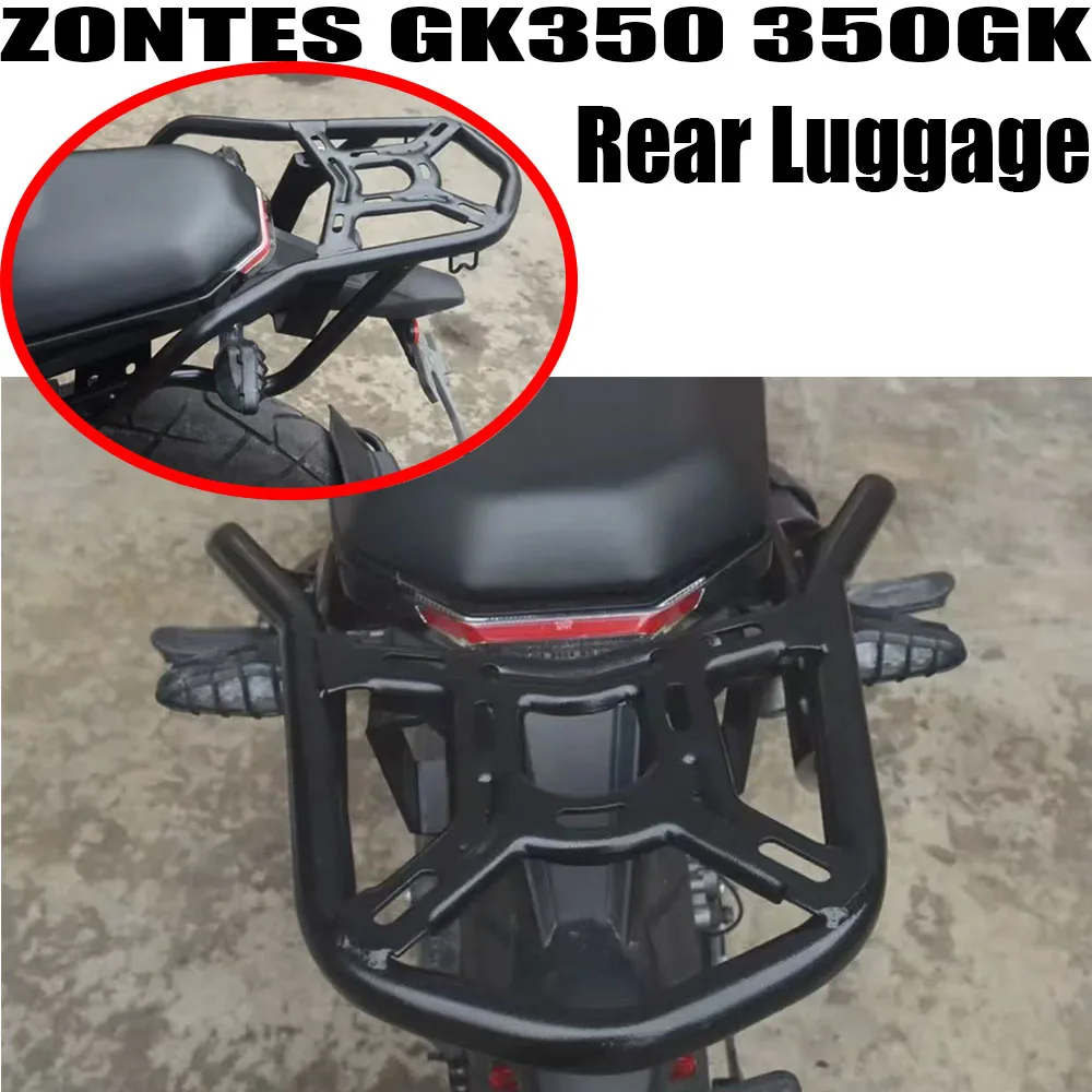 For ZONTES GK350 350GK Motorcycle Rear Shelf Rear Rack Tailstock Rear Luggage Rack Saddlebag Support Trunk Holder ZONTES GK 350