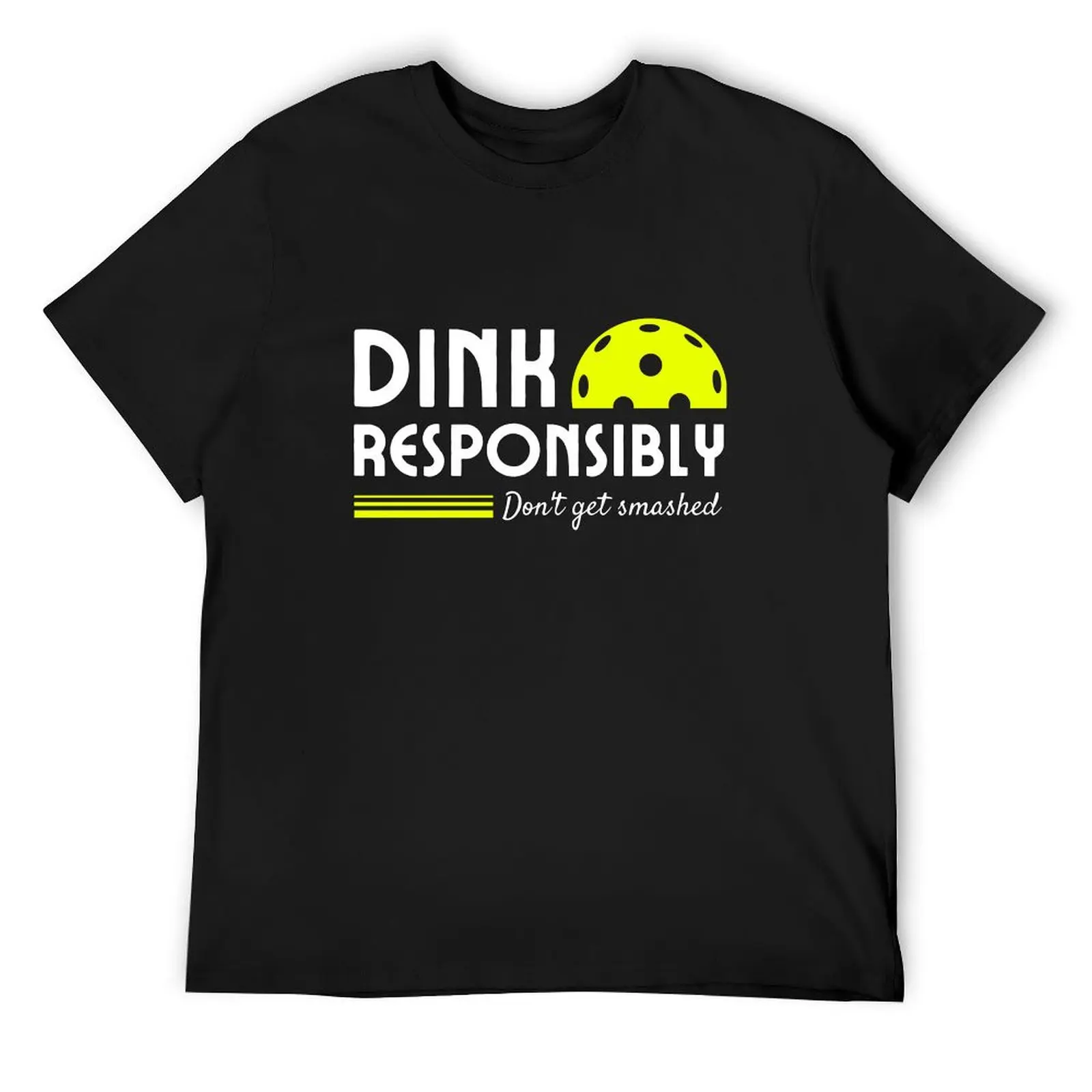 Funny Pickleball Dink Responsibly men women paddle T-Shirt cute clothes blue archive anime figures designer t shirt men