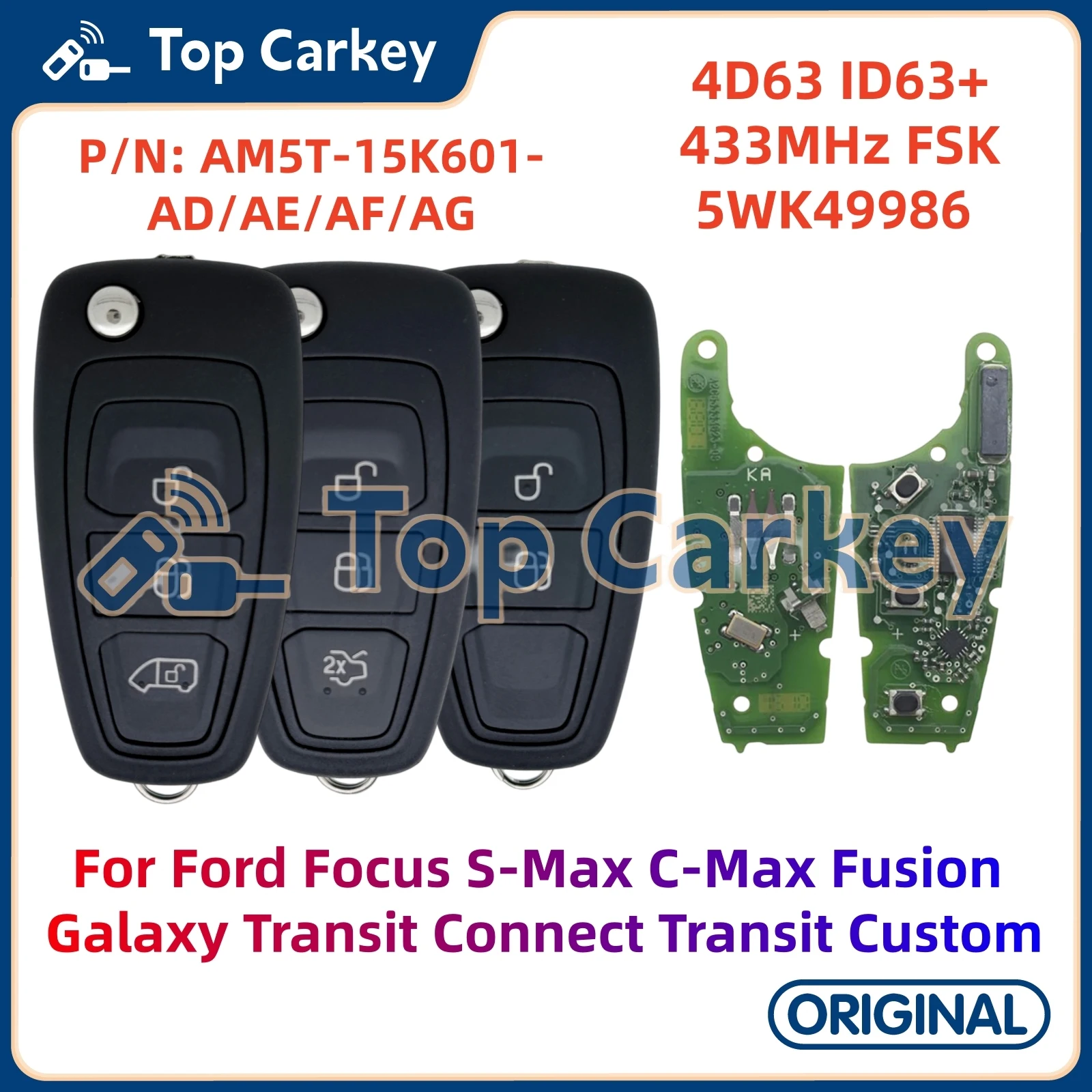 TopCarkey 5WK49986 AM5T-15K601-AD/AE/AF/AG Original Flip Key 4D63 ID63+ for Ford Focus S-Max C-Max Fusion Transit Connect