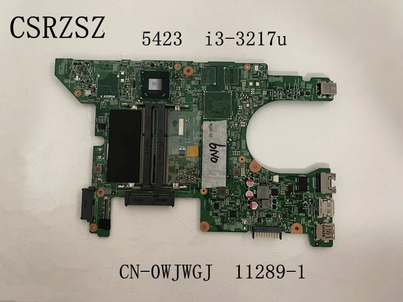 

For Dell inspiron 5423 Laptop motherboard with i3-3217u CPU CN-0WJWGJ 0WJWGJ WJWGJ 11289-1 Tested 100% ok work