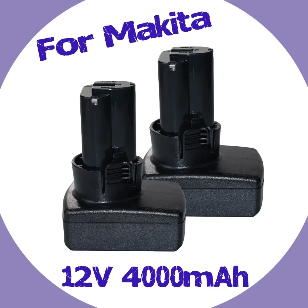 

For Makita Cordless Power Tools 12V 4000mAh Lithium-ion Rechargeable Battery