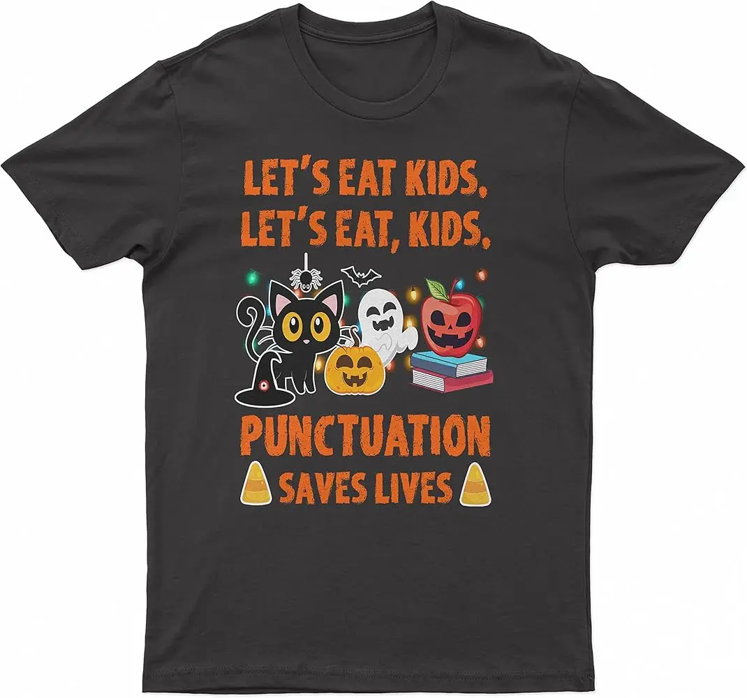 Funny Halloween T-Shirt - Lets Eat Kids Punctuation Saves Lives - Fashionable - Comfy  High Quality 100%Cotton Short Sleeve