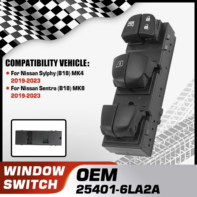 

25401-6LA2A For Nissan Sylphy B18 MK4 Nissan Sentra B18 MK8 2019 2020 2021 2022 2023 Window Master Switch Glass Lifter Button