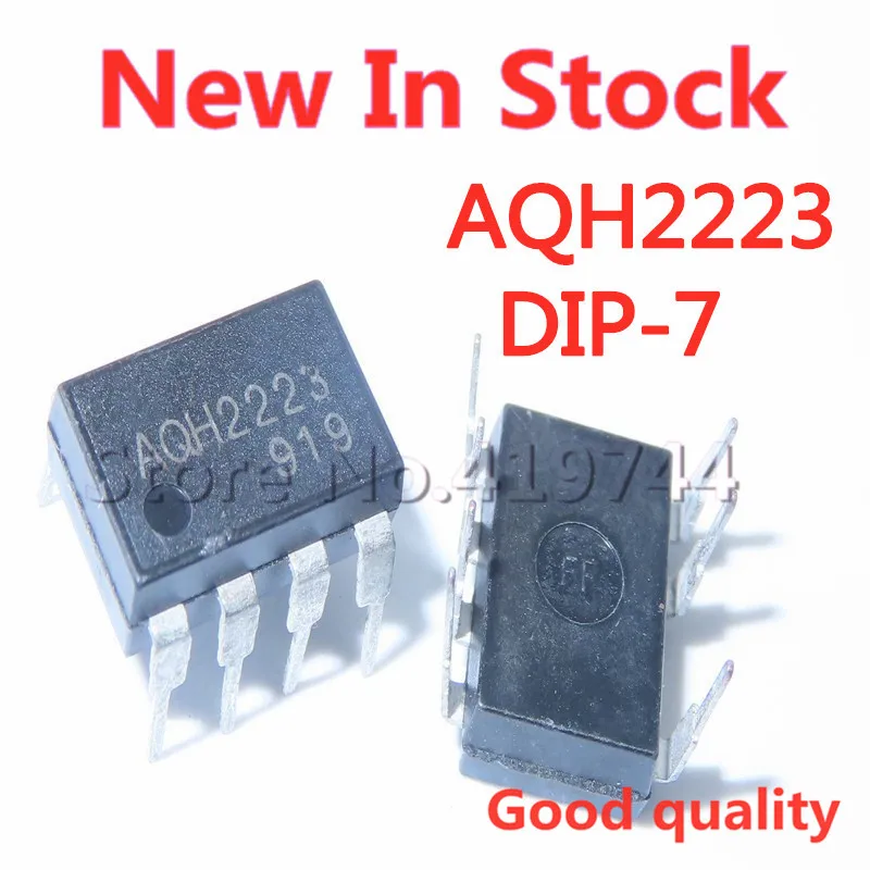 5PCS/LOT 100% Quality AQH2223 DIP-7 Optocoupler Solid State Relay In Stock New Original