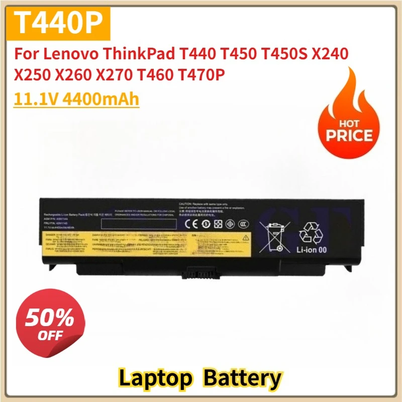 

New Replacement Laptop Battery 11.1v T440P For Lenovo ThinkPad T440 T450 T450S X240 X250 X260 X270 T460 T470P 4400mAh