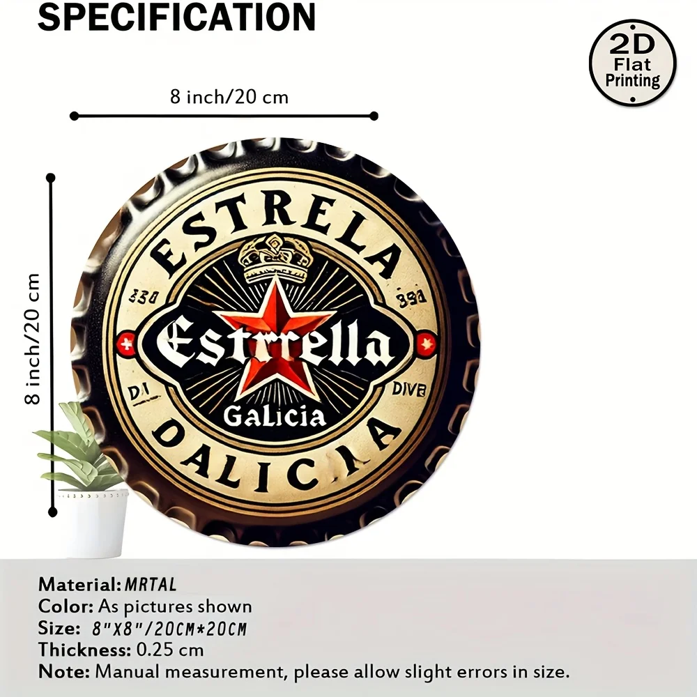 Estrella Galicia Beer Bottle Cap Round Metal Tin Sign Vintage Retro Wall Plaque for Bar Man Cave Home Decor