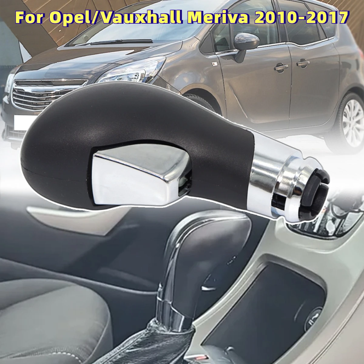 Car Gear Shift Knob Ergonomic Anti-slip Gear Lever Head Durable Auto Replacement Accessories For Opel/Vauxhall Meriva 2010-2017