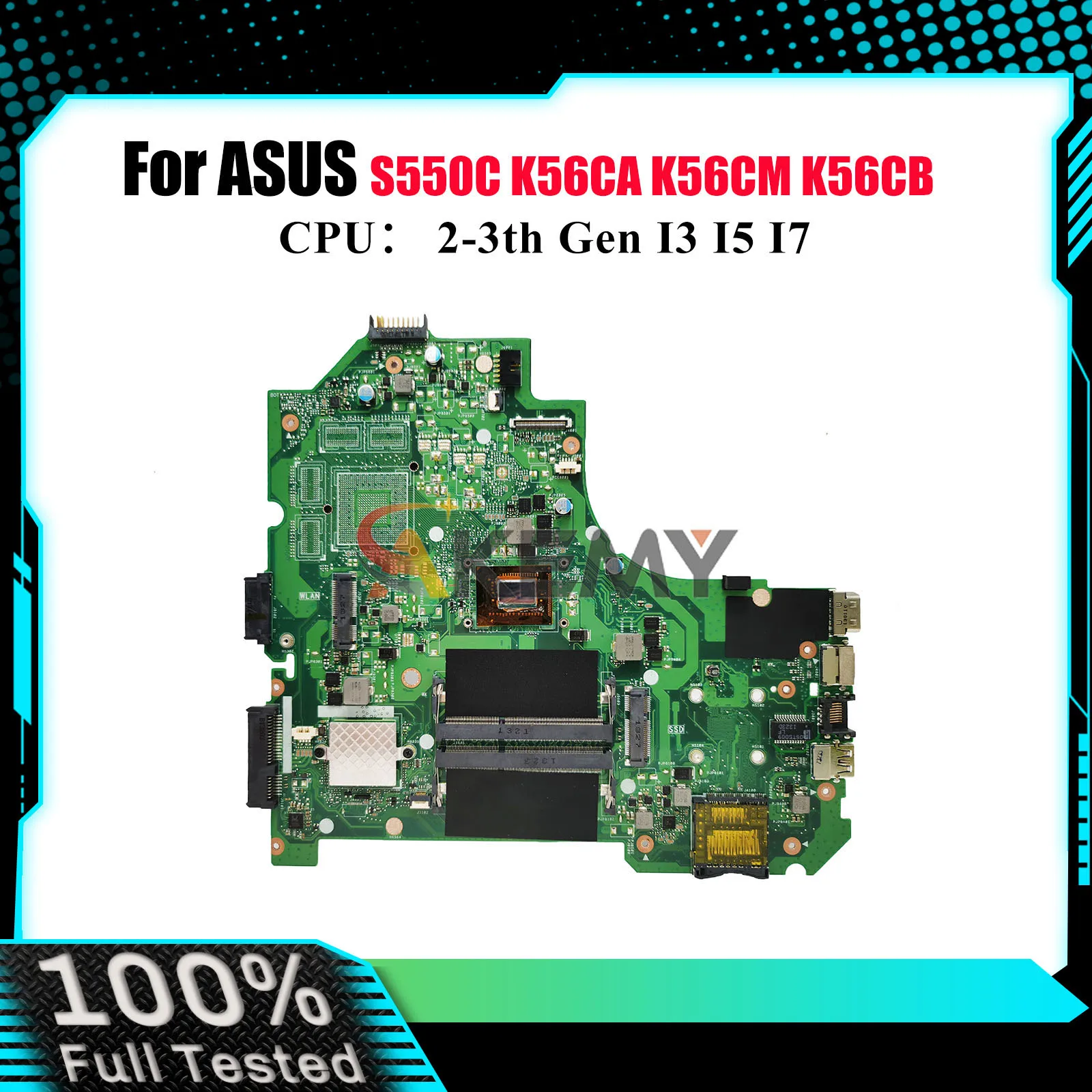 

K56CA Laptop Motherboard For ASUS K56CA S550C K56C K56CM K56CB Notebook Mainboard With I3 I5 I7 CPU 100% tests OK fast shipping