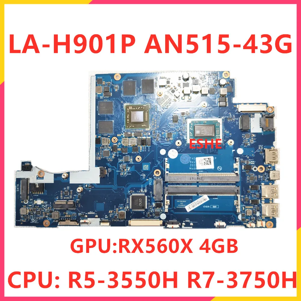 FH50P LA-H901P Motherboard For Acer AN515-43 AN515-43G Notebook Mainboard With R5 R7 CPU RX560X 4G GPU NBQ5X11002 NBQ5X11001