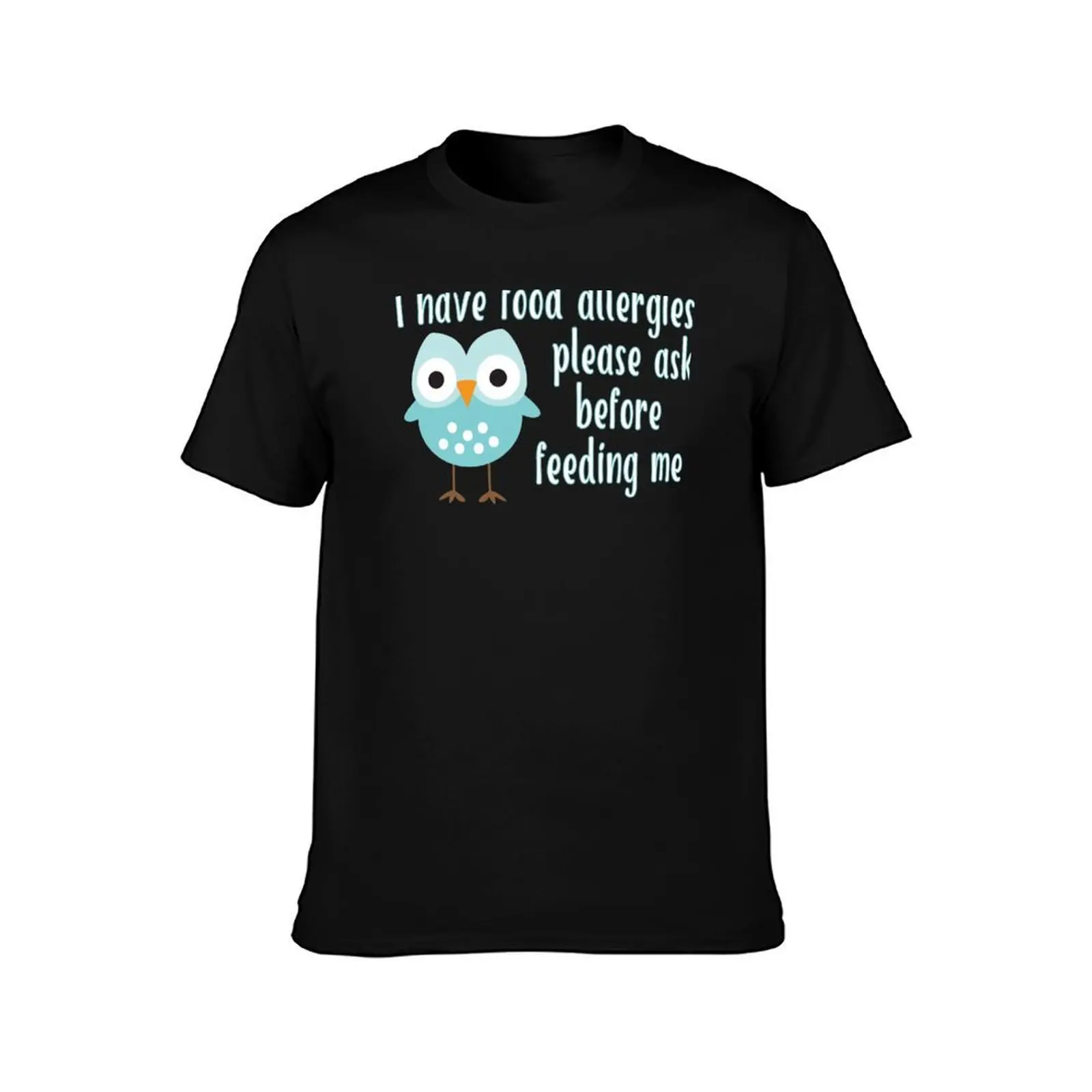 I Have Food Allergies, Ask Before Feeding Me Owl T-Shirt High Elasticity Sports Tee Shirt T-Shirt
