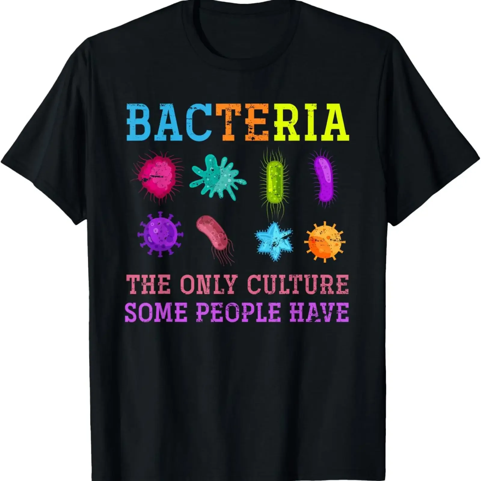 Bacteria Microorganisms Sarcastic Biologist Biology T Shirt vintage Washed homme streetwear Stylish designer clothes Soft
