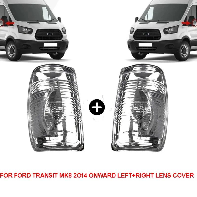 FOR FORD TRANSIT MK8 WING MIRROR INDICATOR LENS COVER LEFT + RIGHT SET 2014-2018