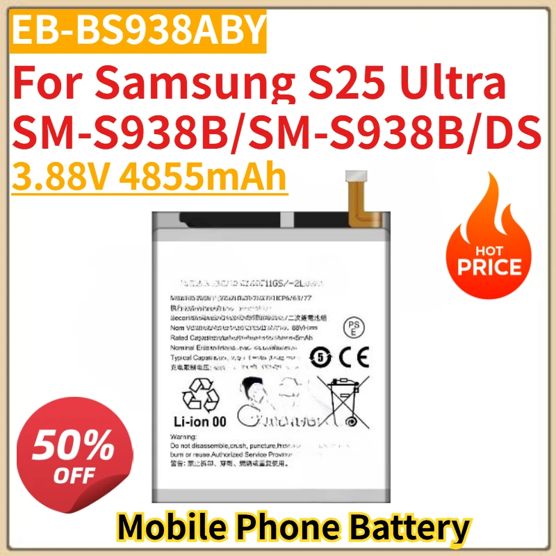 

High Quality New Mobile Phone Battery 3.88V 4855mAh EB-BS938ABY For Samsung S25 Ultra/SM-S938B/SM-S938B/DS