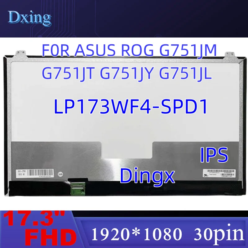 

For ASUS ROG G751J G751JM G751JL G751JY LP173WF4-SPD1 LCD Screen Panel Display LP173WF4 SPD1 Matte IPS 1920x1080 30pin EDP