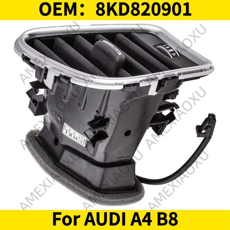 

1PC OEM：8KD820901 For AUDI A4 B8 Left Driver Side Dashboard Air Vent Louver AMEXIAOXU
