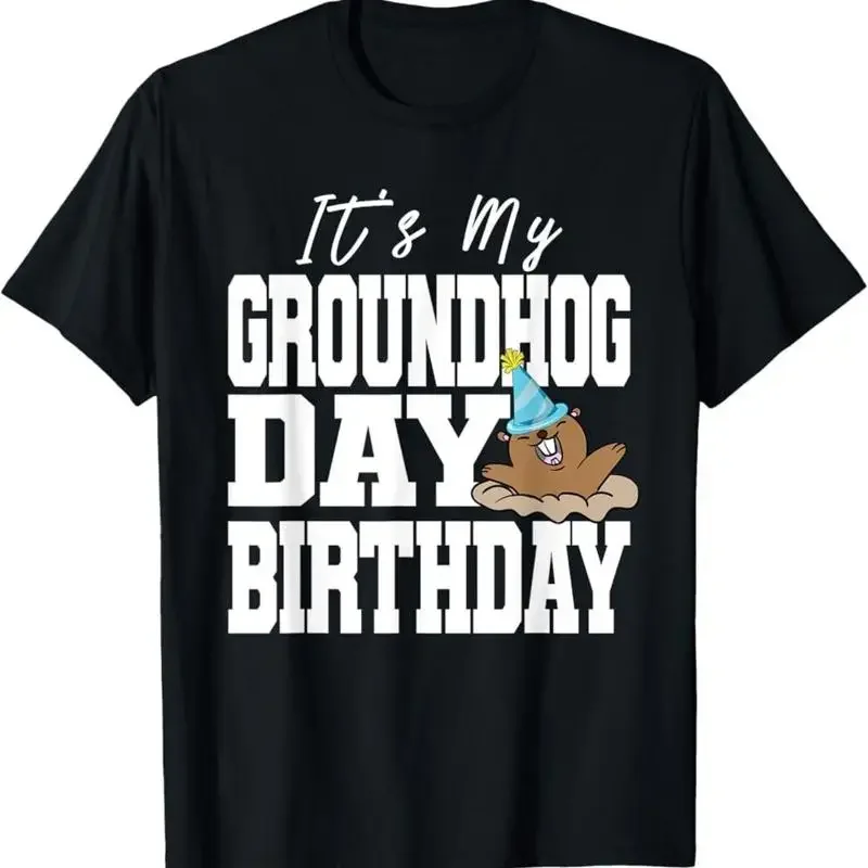 It'S My Groundhog Day Birthday T Shirt