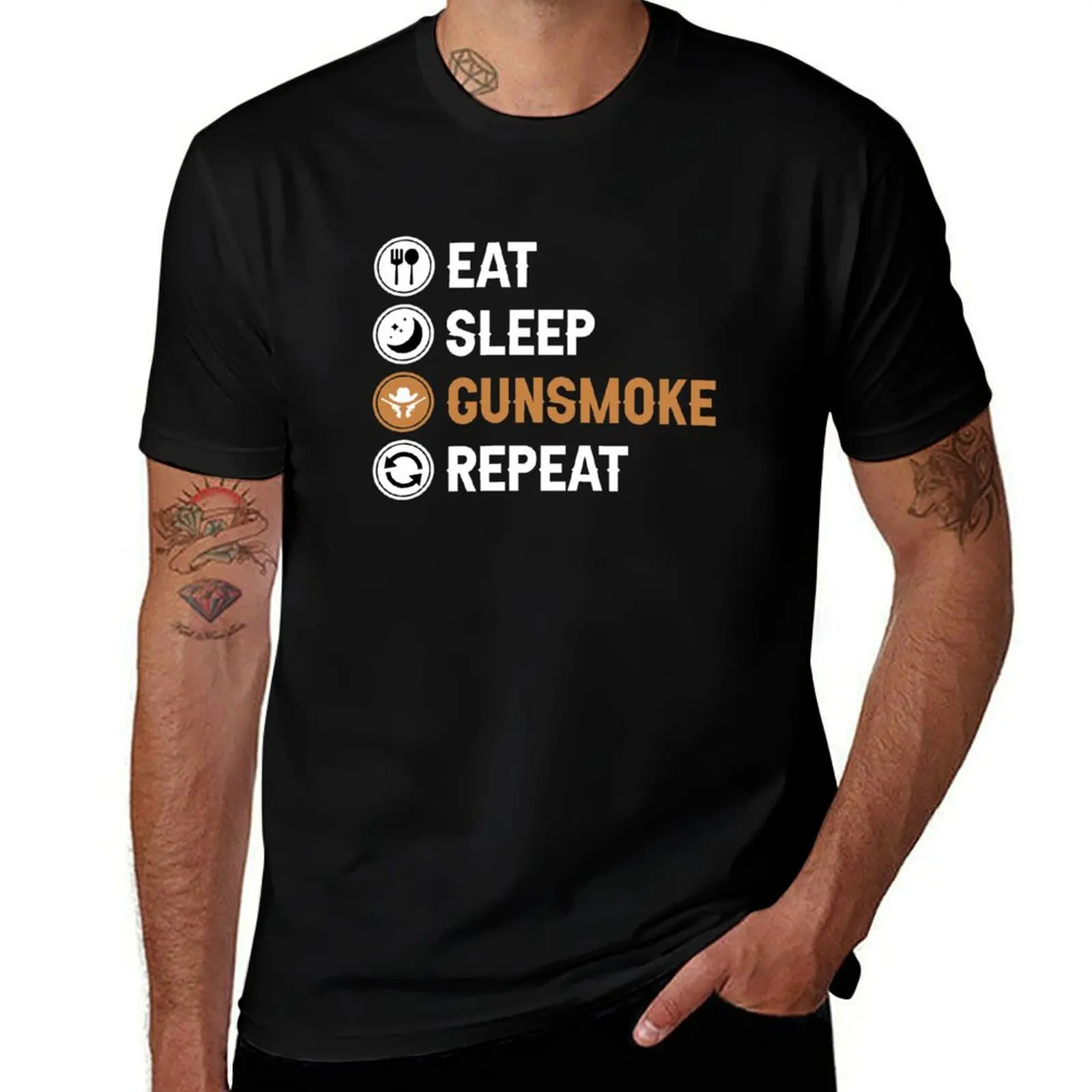 

Eat Sleep Gunsmoke Repeat T-Shirt man t shirts graphic t shirt for man 100 percent cotton t shirt man cotton T-Shirt