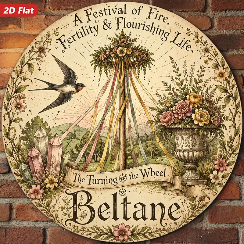 2D Flat,  Beltane Festival Round Metal Sign Wall Art, Beltane Wreath And Ribbons, Fertility And Flourishing Life Text