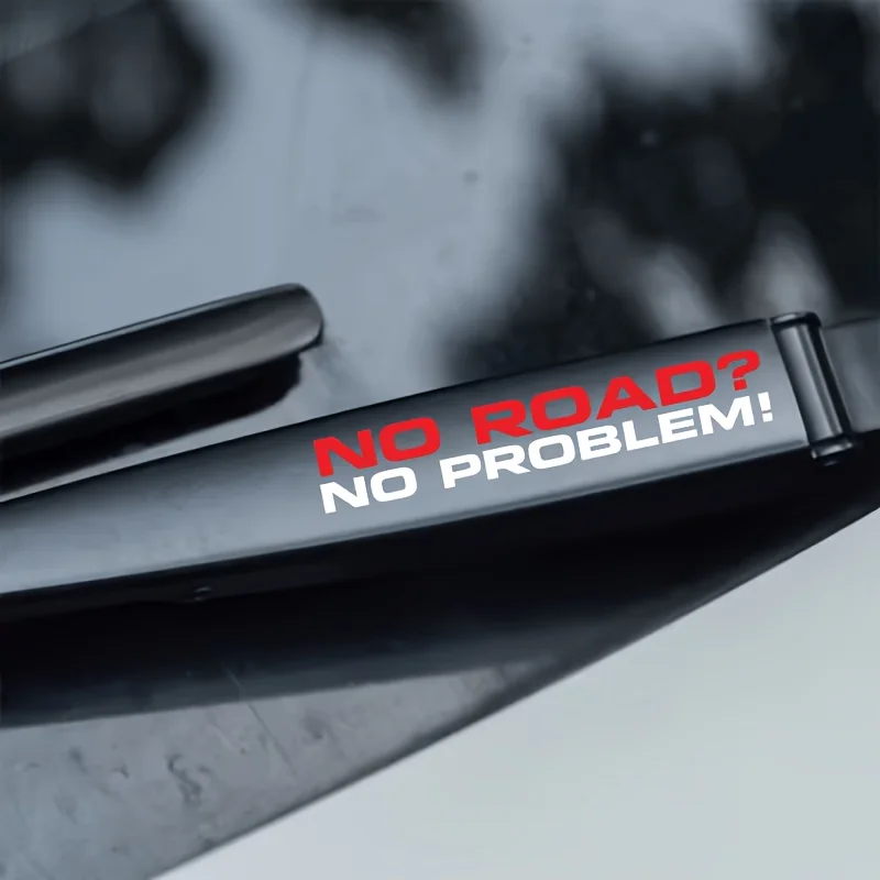 

1 Set "NO ROAD NO PROBLEM" Matte Vinyl Sticker Self-Adhesive Decal for Motorcycle Car Windshield Wiper Body Scratch Protection