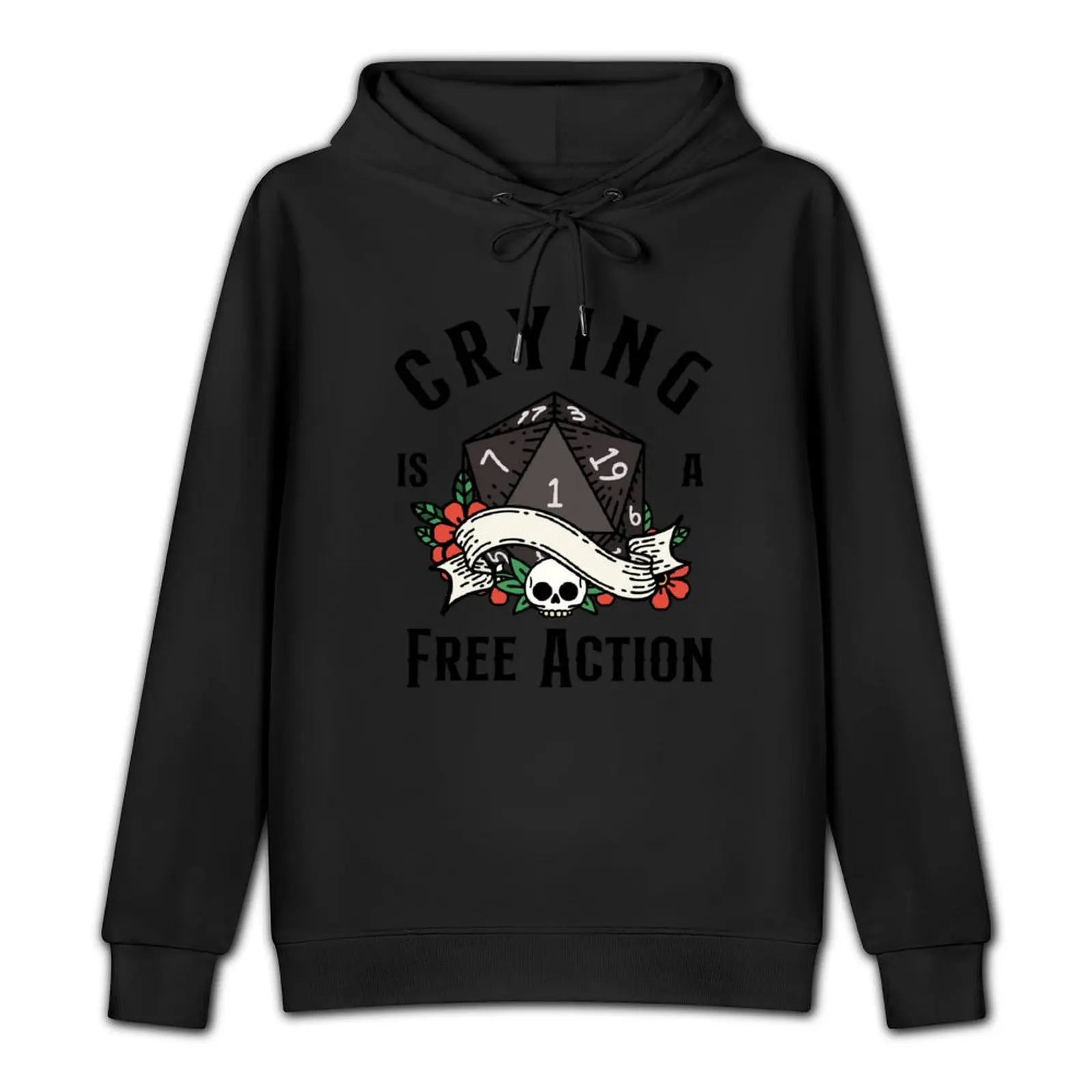 DND RPG Funny Critical failure: Crying is a free action, Natural one D20 dice. Pullover Hoodie