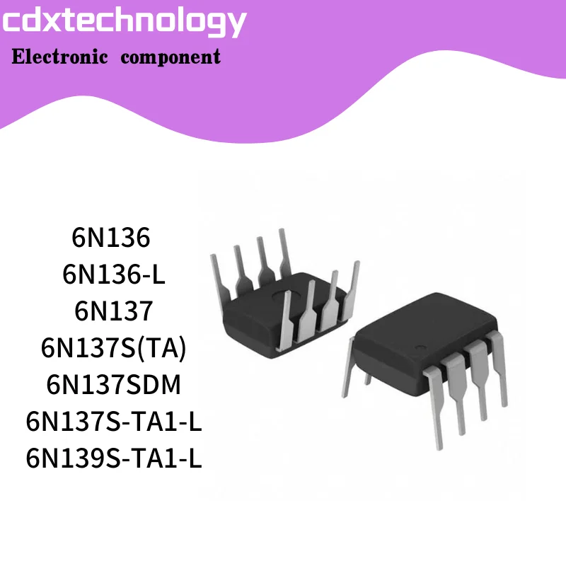 10PCS/Lot 6N136 6N136-L 6N137 6N137S(TA) 6N137SDM 6N137S-TA1-L 6N139S-TA1-L DIP SOP