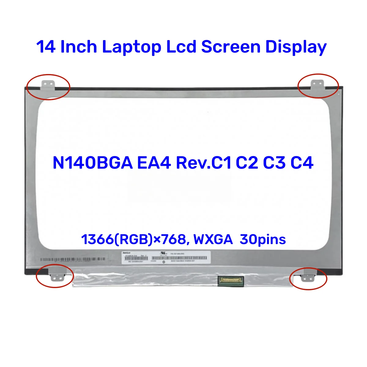 

14-дюймовый N140BGA EA4 Rev.C1 C2 C3 C4 45% NTSC 1366x768 30-контактный ЖК-экран для ноутбука с матрицей