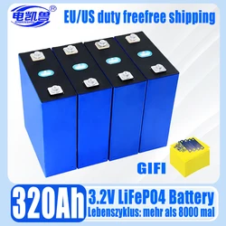 3.2v 320ah Grade A Brand new Lifepo4 rechargeable battery DIY 12V 24V 48V RV solar storage golf cart battery pack EU/US TAX-FREE