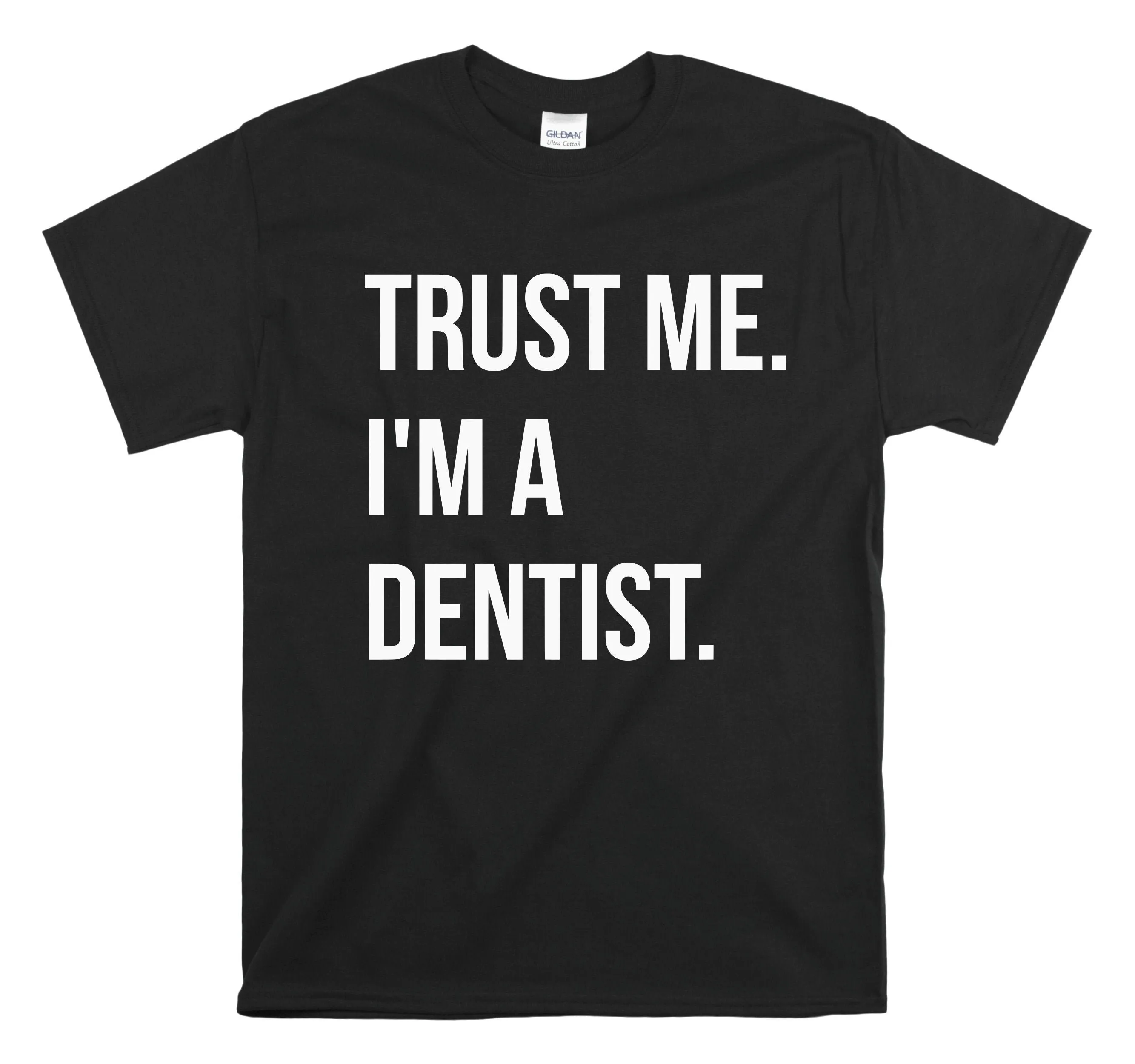 Trust Me I'M A Dentist T Shirt Funny For Dentists Awesome