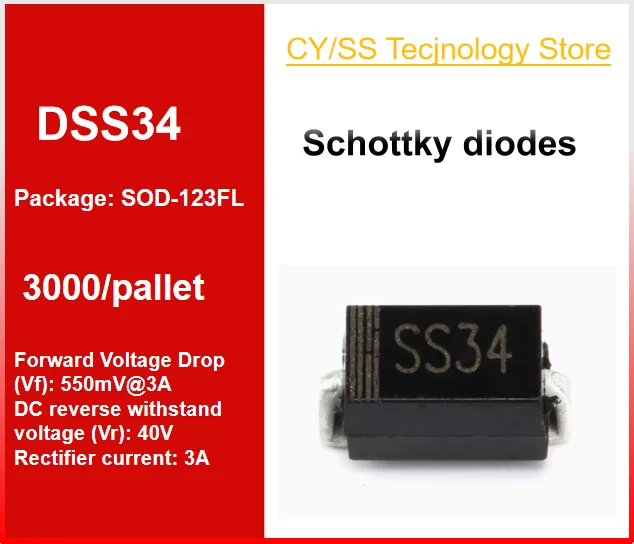 3000pcs/tray DSS34 SOD-123FL Silk Screen: SS34 Original Changjing Changdian 40V 3A Genuine Schottky Diode