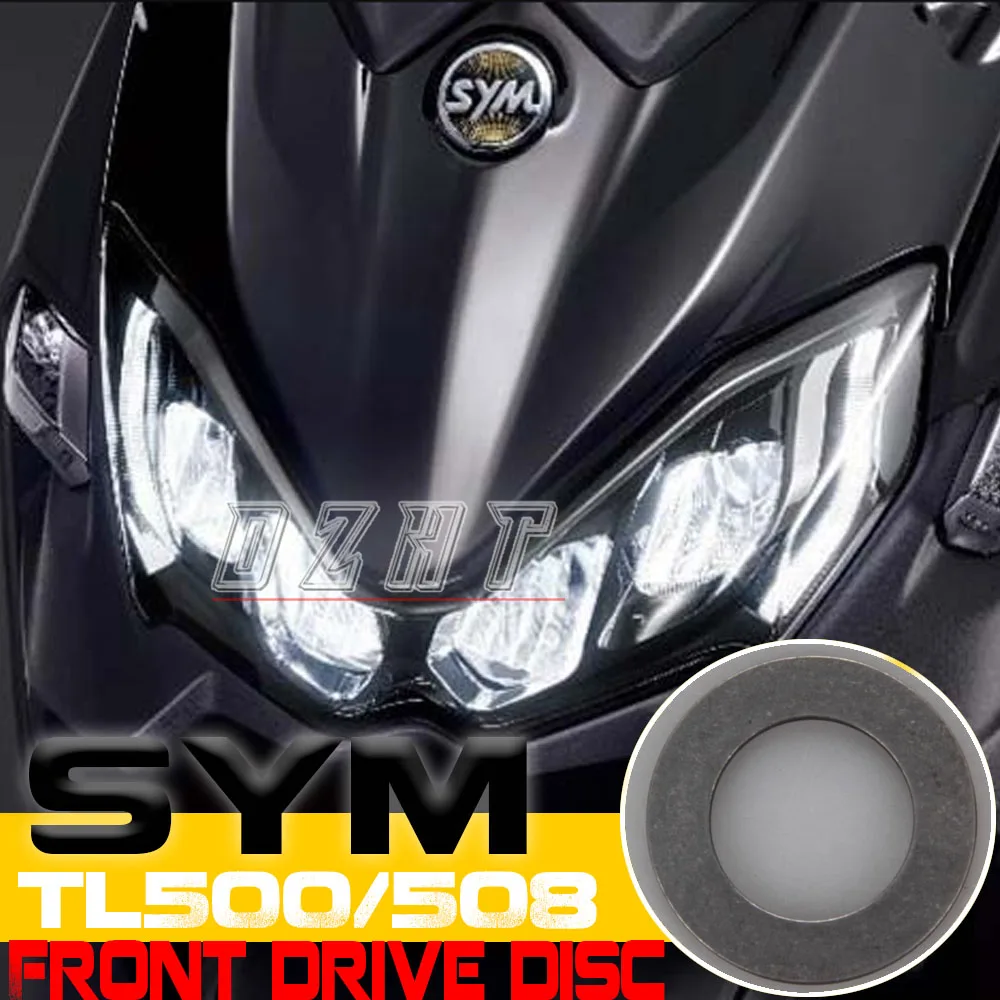 

FOR SYM TL500/508 Front Drive Plate, Pulley Plate, Thrust Washer, MAXSYM TL500/508 Original Imported Accessories