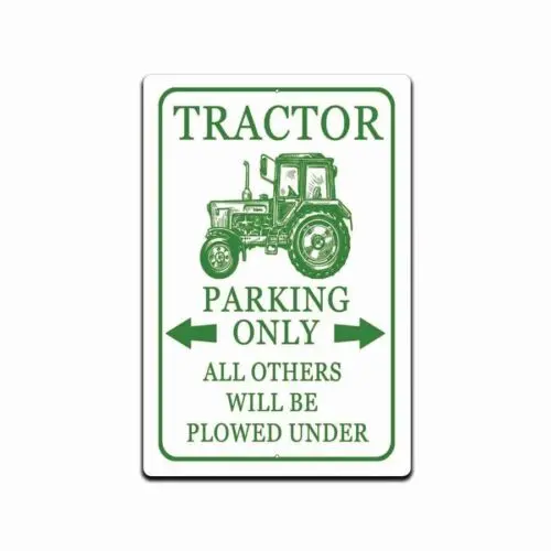 Tin Sign VINTAGE Tractor Parking Only  Rustic METAL NOVELTY  Garage Man Cave