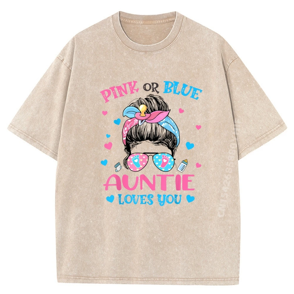 

Pink or Blue Auntie Loves You Gender Reveal Messy Bun Men Clothing Graphic Camisetas Printed Washed Shirt