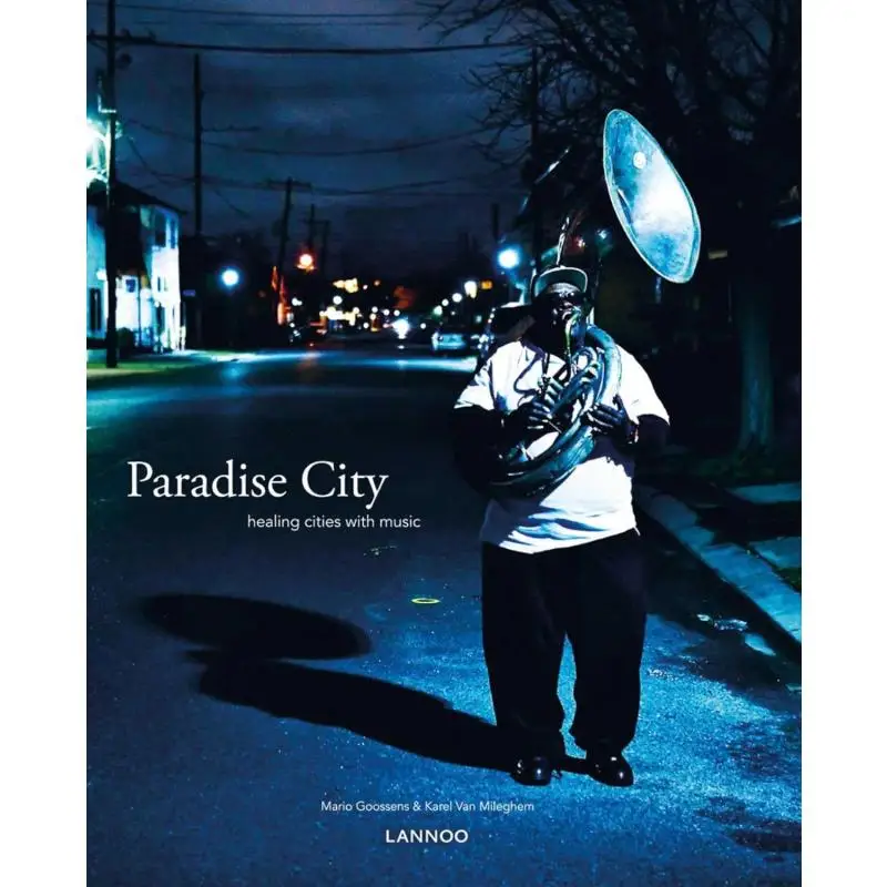 

Paradise City Mario GoossensKarelvan MileghemFabrice Debatty Acc Art Books 9789401464963 Book